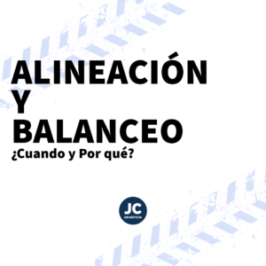 cuando y por que realizar alineación y balanceo