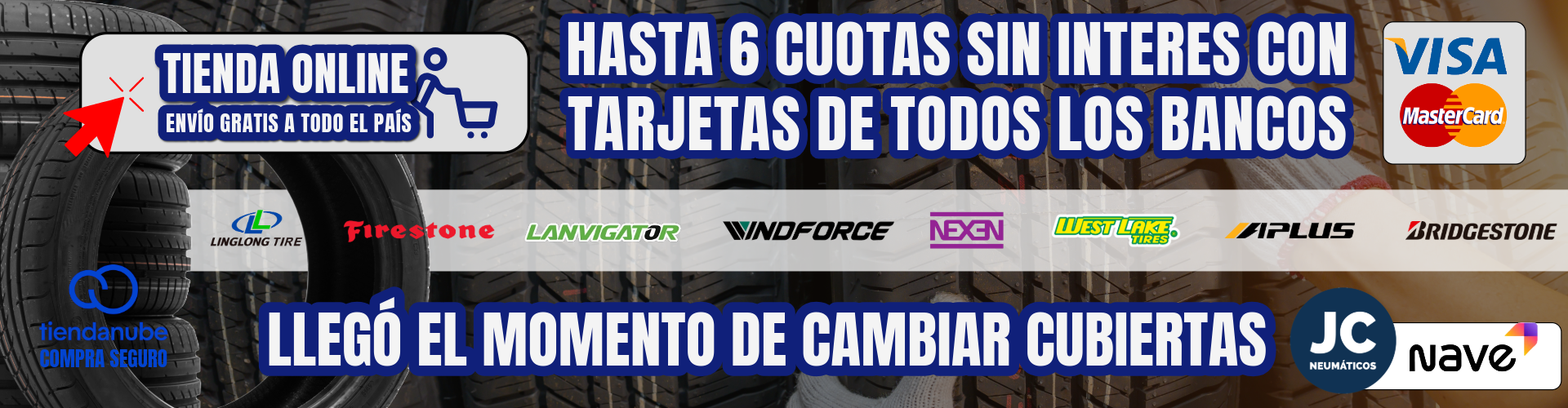 Promoción neumáticos hasta 6 cuotas sin interés con tarjetas de todos los bancos. Descubrí las marcas Linglong Tire, Firestone, Lanvigator, Windforce, Nexen, West Lake, Aplus y Bridgestone en JC Neumáticos. Tienda online con envíos a domicilio.